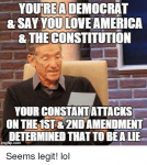 yourea-democrat-say-youlove-america-theconstitution-your-constantattacks-on-37879793.png